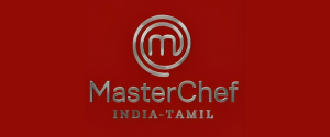 MasterChef India Tamil on Sony LIV 