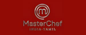 MasterChef India Tamil on Sony LIV 
