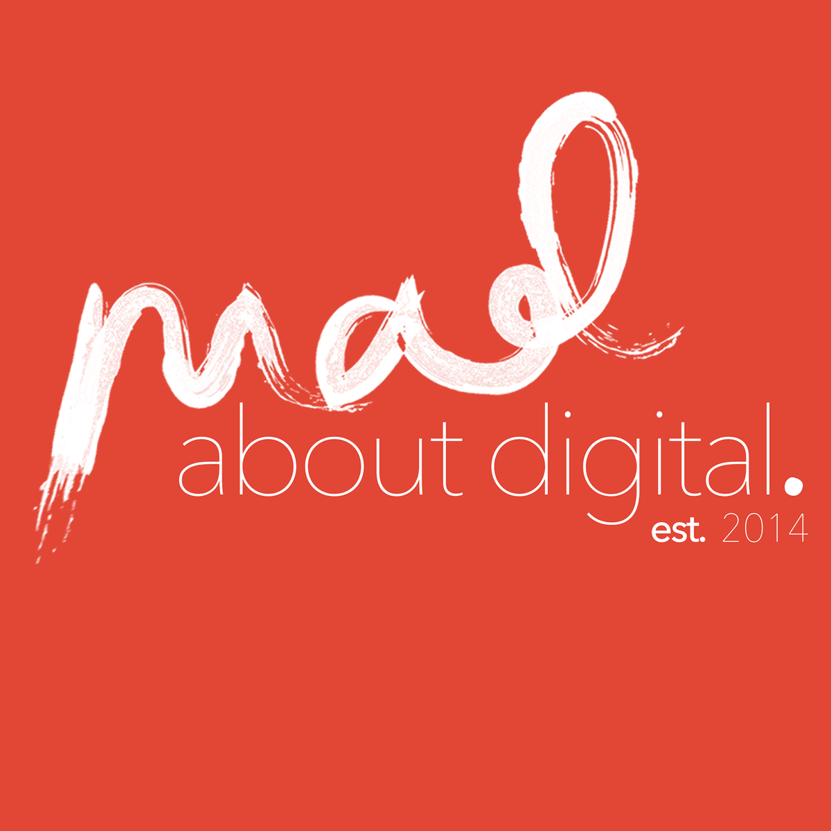 Mad About Digital