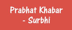 Prabhat Khabar, Surbhi, Hindi - Surbhi, Ranchi Prabhat Khabar, Surbhi, Hindi - Surbhi, Ranchi