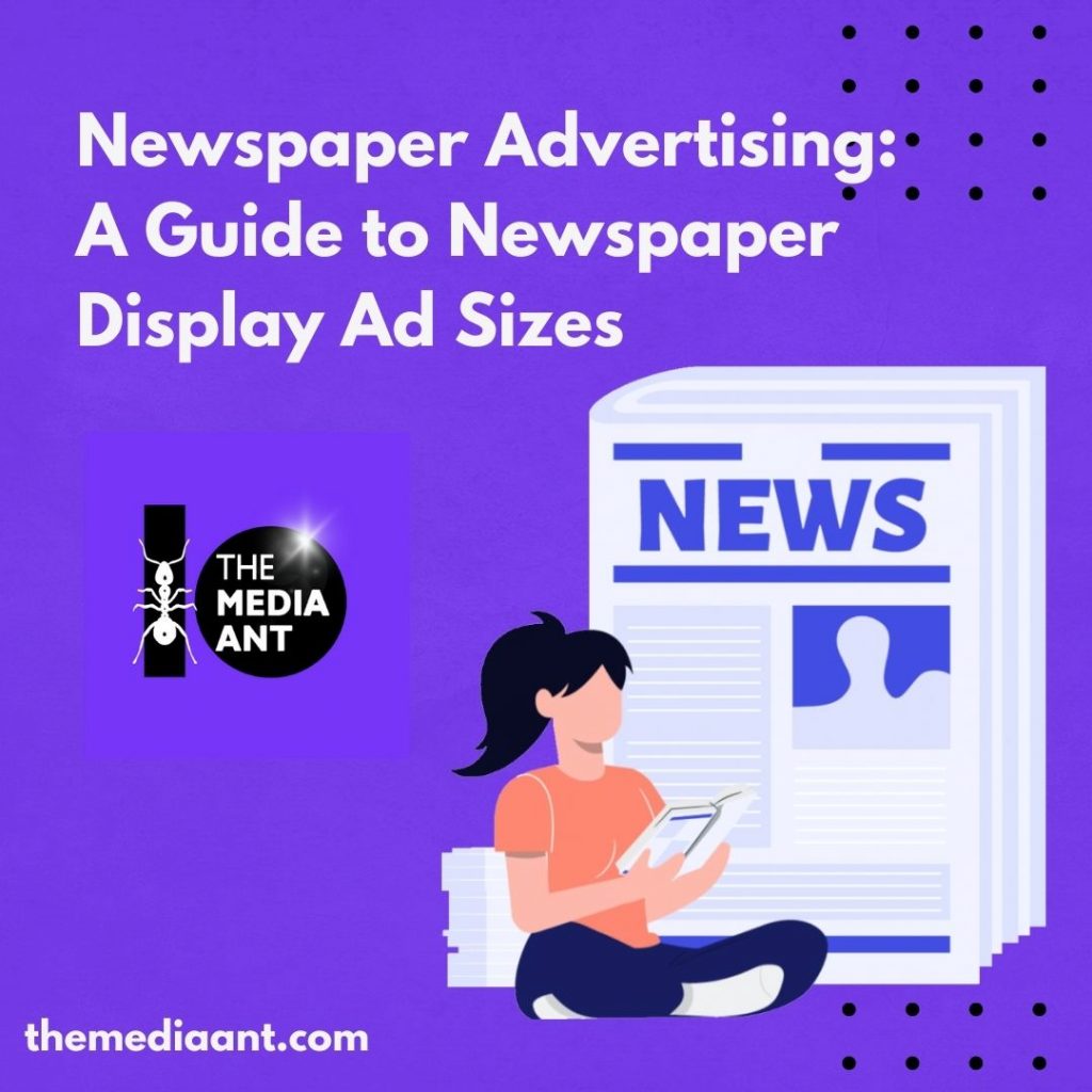 Newspaper Advertising A Guide To Newspaper Display Ad Sizes
