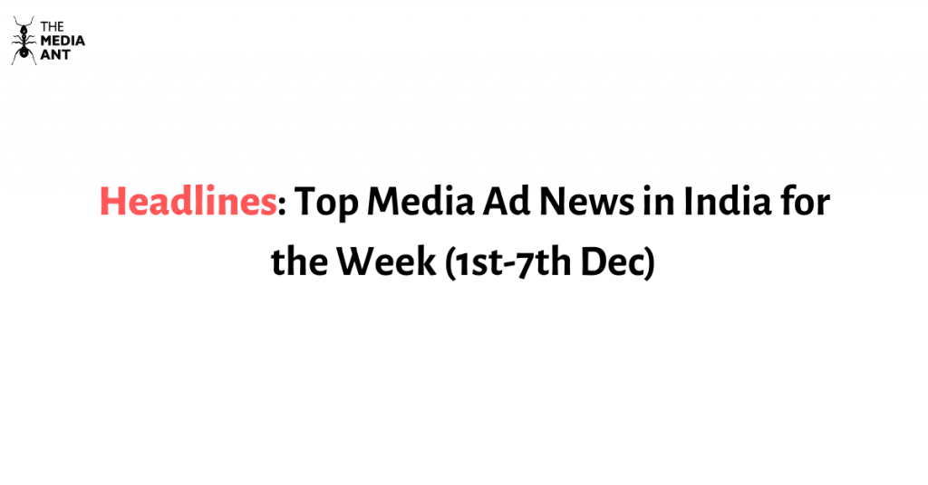 top media ad news of the week in India