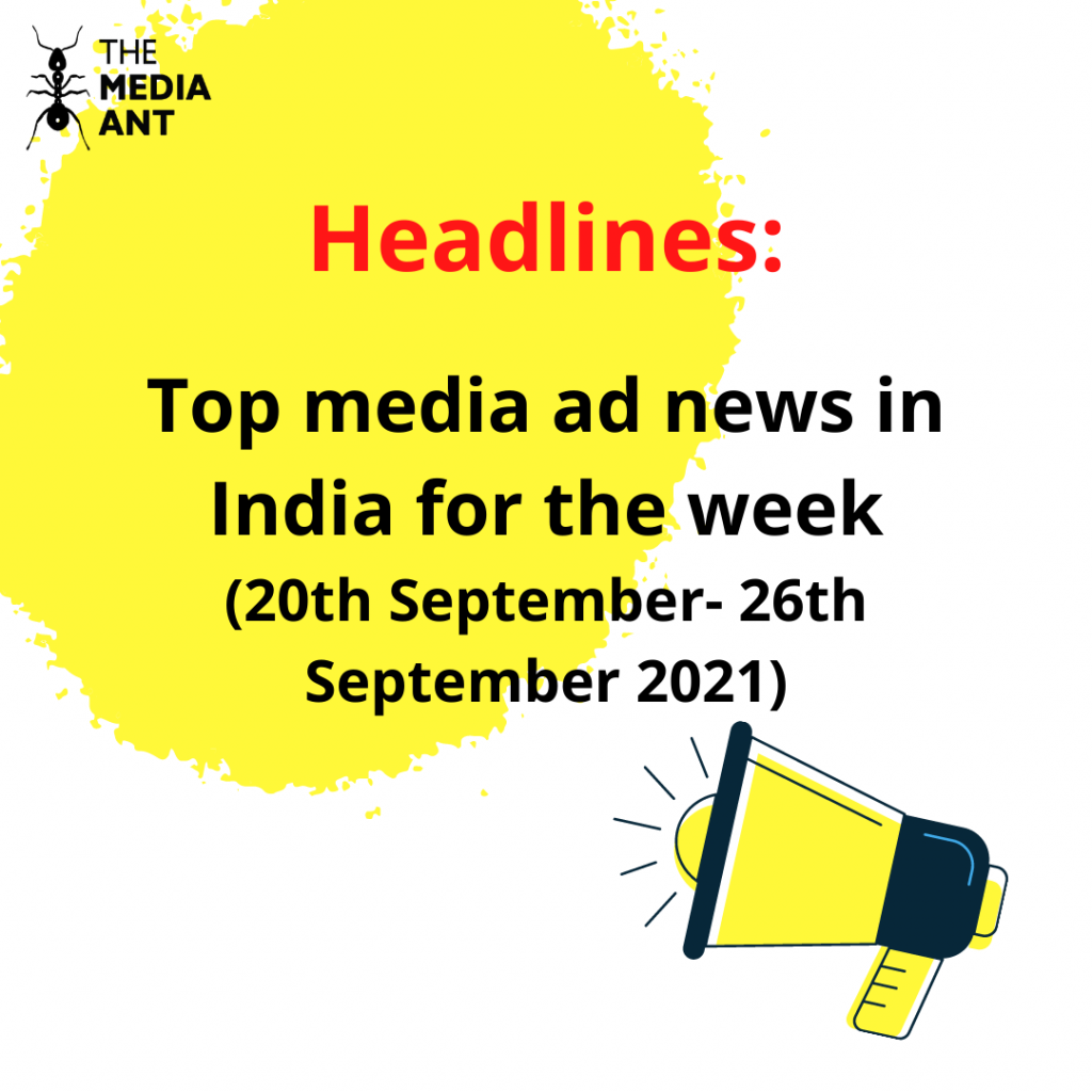 Top Media Ad News In India For The Week 4