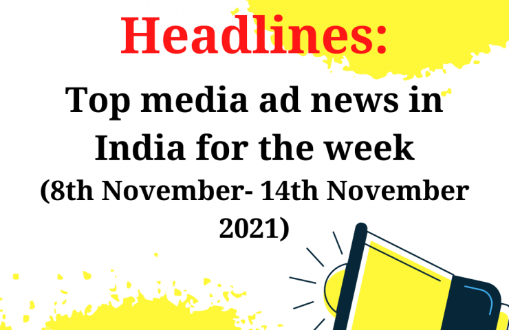 Top Media Ad News In India For The Week 1