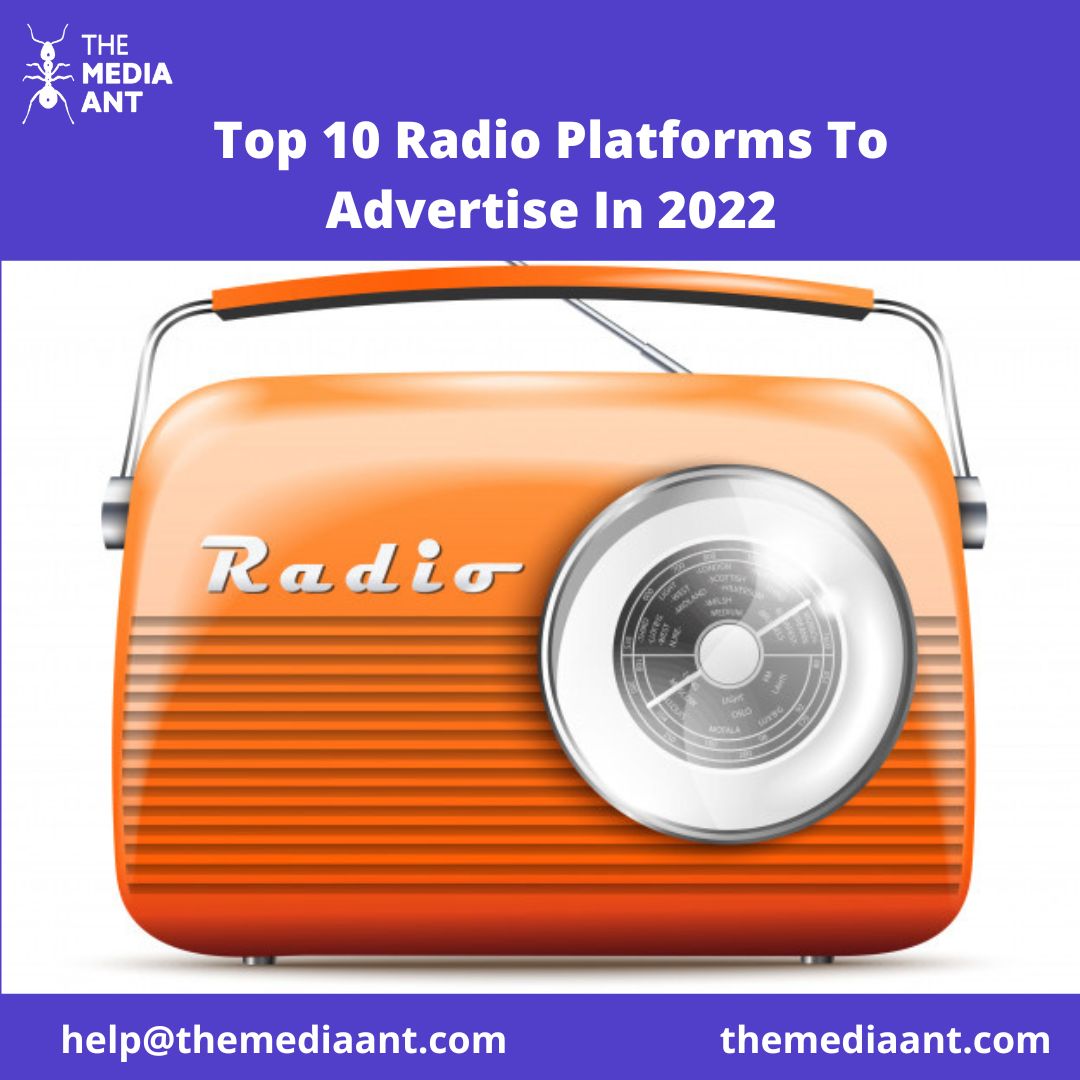 Top 10 Radio Advertising Platforms In 2022 The Media Ant
