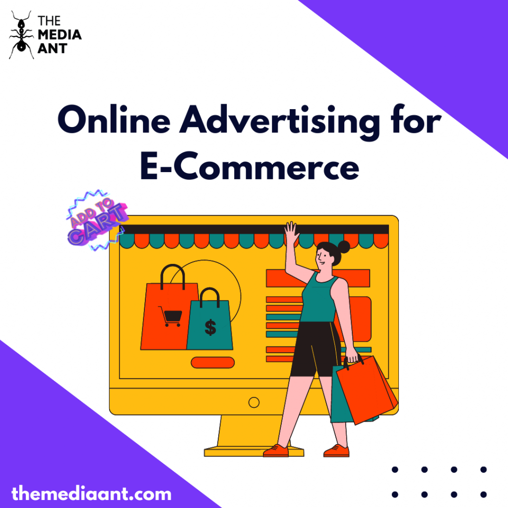 Online Advertising for E-Commerce