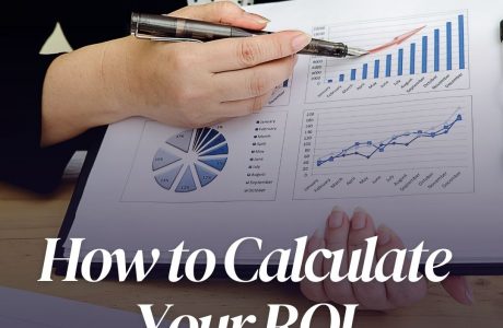 How to Calculate Your ROI