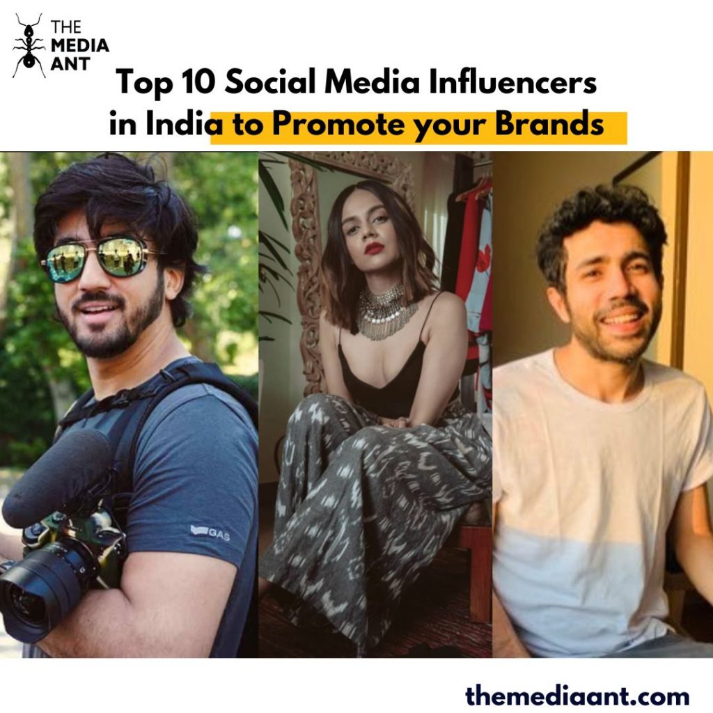 Top 10 Social Media Influencers In India To Promote Your Brands