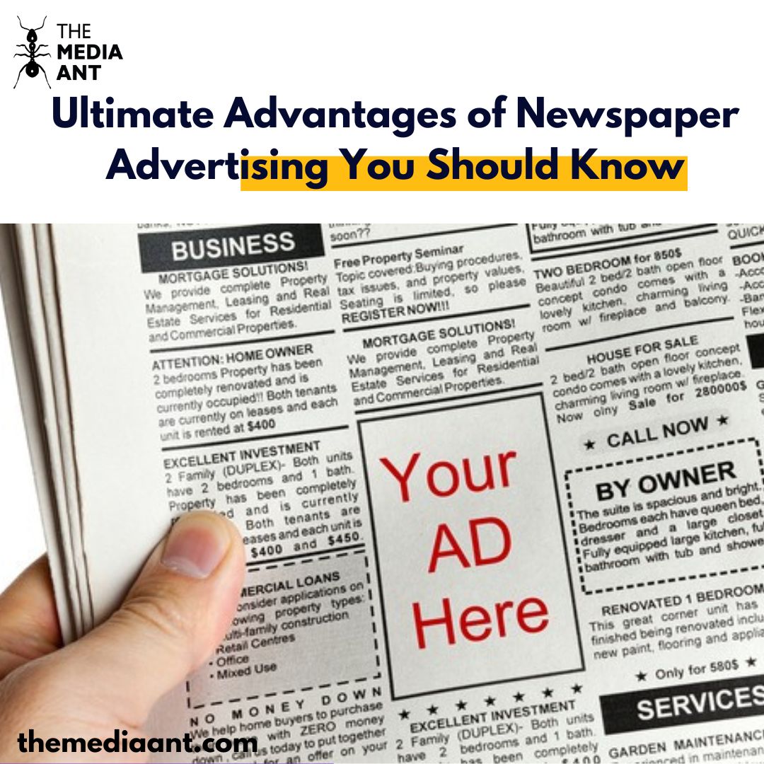 7 Benefits and Advantages of Newspaper Advertising in 2025