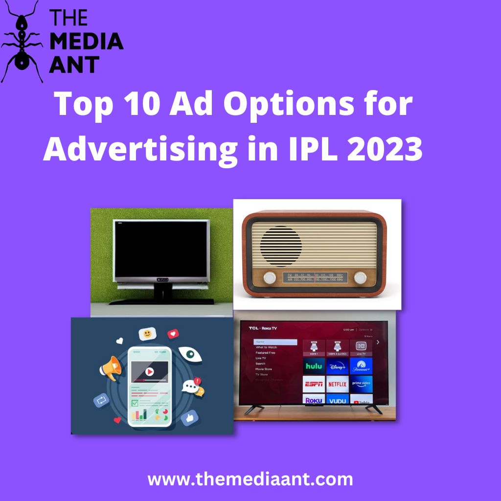 Top 10 types of ads for advertisers in IPL 2023 The media ant