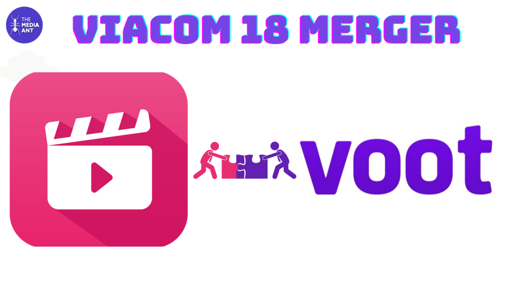 Viacom 18 Merger
