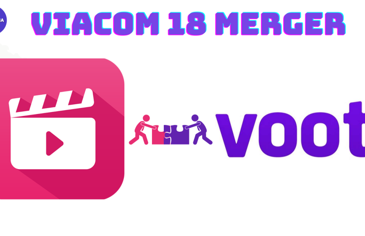 Viacom 18 Merger