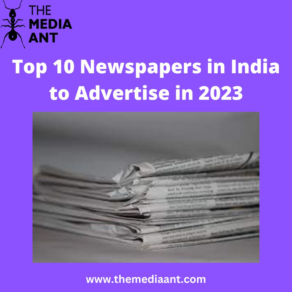 Top 10 Newspapers In India To Advertise In 2023