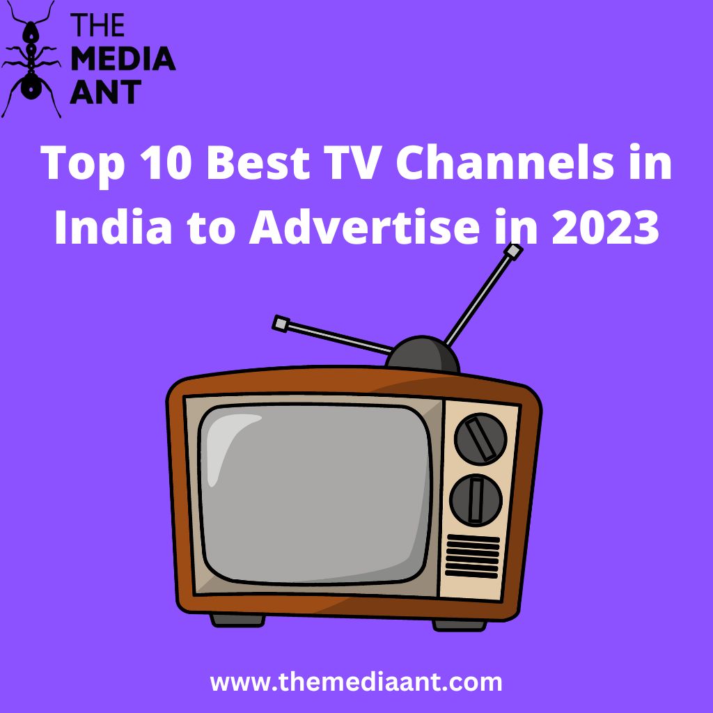 Top 10 TV Channels in India to Advertise in 2023