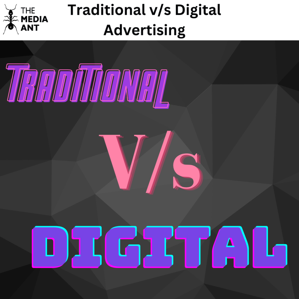 Traditional V/S Digital Advertising