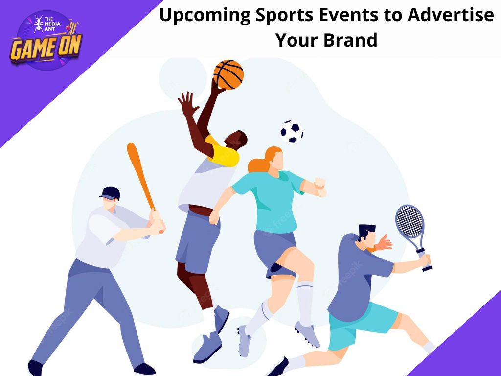 Upcoming Sports Events To Advertise Your Brands