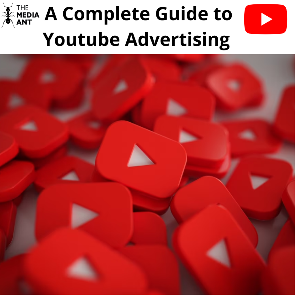A Complete Guide To Youtube Advertising