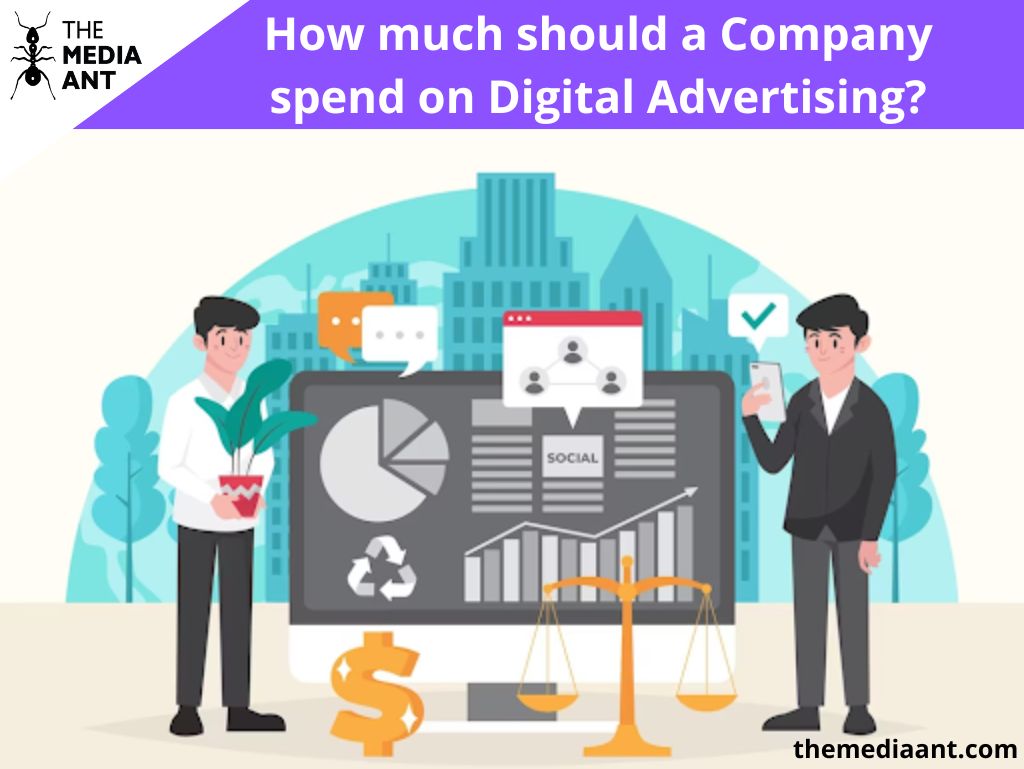 How Much Should A Company Spend On Digital Advertising?