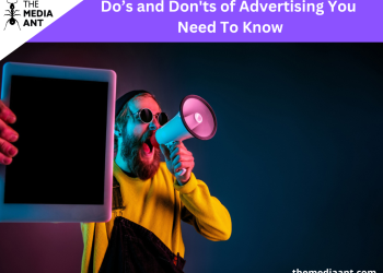 Do’s and Don’ts of Advertising You Need To Know
