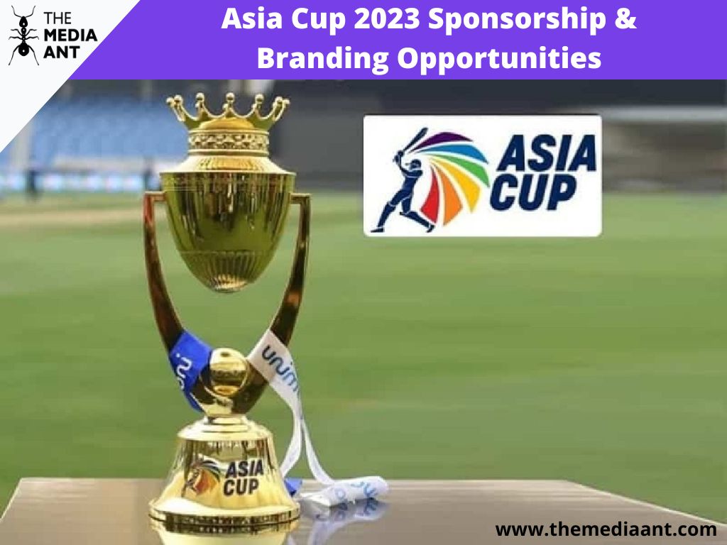 Asia Cup 2023 Sponsorship & Branding Opportunities