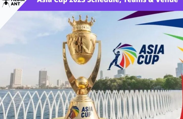 Asia Cup 2023 Schedule, Teams &Amp; Venue
