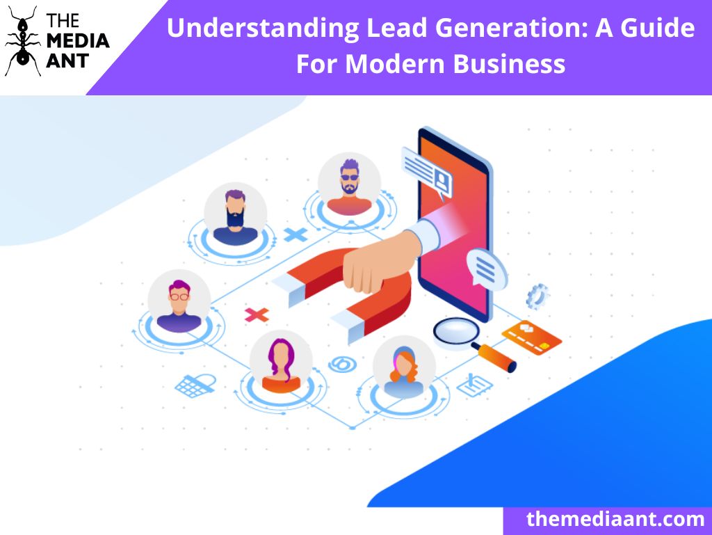 Understanding Lead Generation A Guide for Modern Business