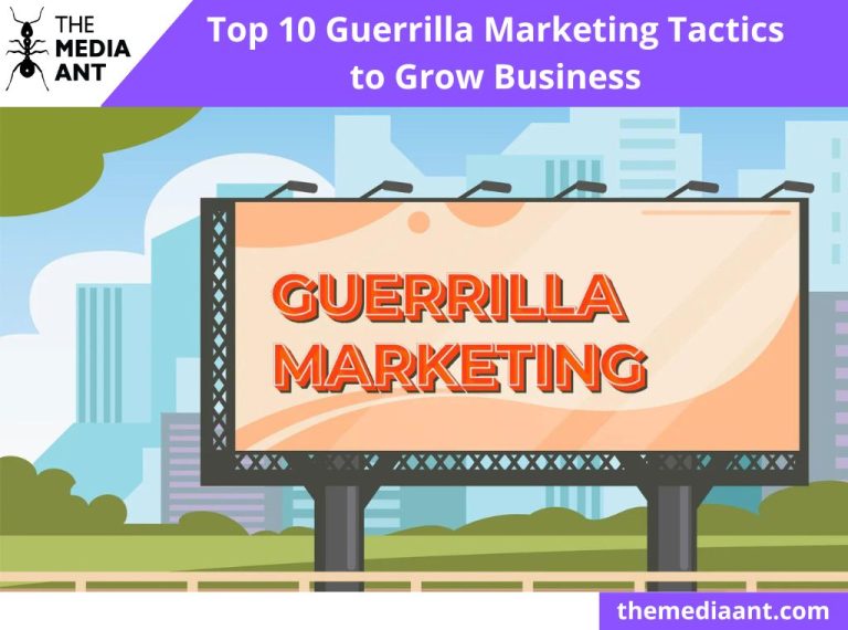 Top 10 Guerrilla Marketing Tactics to Grow Business.