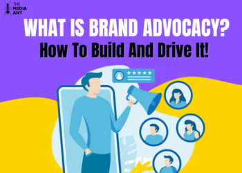 What is Brand Advocacy? How to build and Drive it!