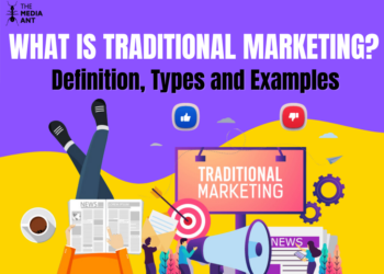 What is Traditional Marketing? Definition, Types and Examples 