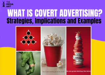 What is Covert Advertising? Strategies, Implications and Examples