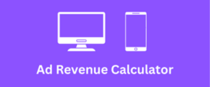 Ad Revenue Calculator