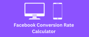 Facebook Conversion Rate Calculator