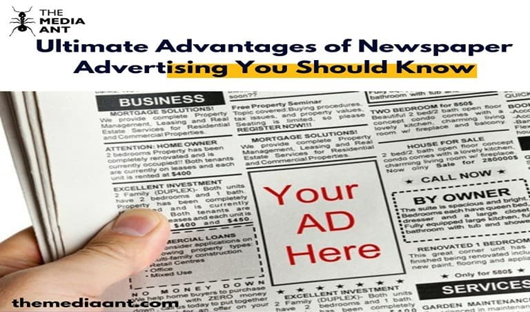 Ultimate Advantages of Newspaper Advertising You Should Know